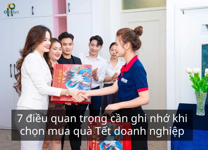 6 điều quan trọng cần ghi nhớ khi chọn mua quà Tết doanh nghiệp