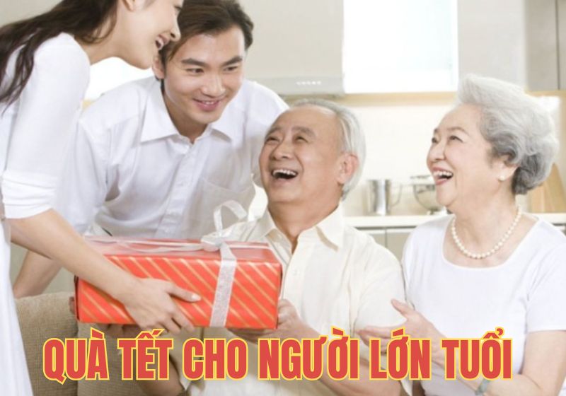 Quà Tết cho người lớn tuổi – Nên ưu tiên điều gì?